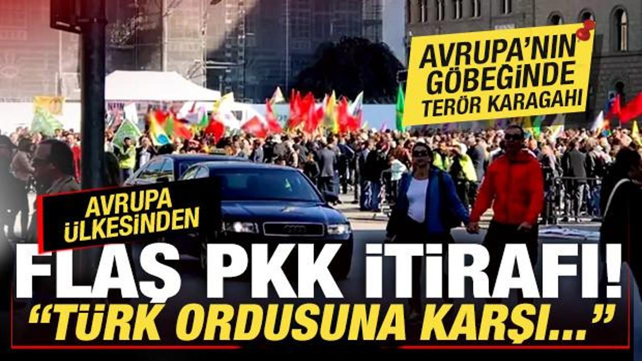 Bir &uuml;lkeden PKK itirafı! Avrupa'nın g&ouml;beğinde ter&ouml;r karargahı: T&uuml;rk ordusuna karşı...