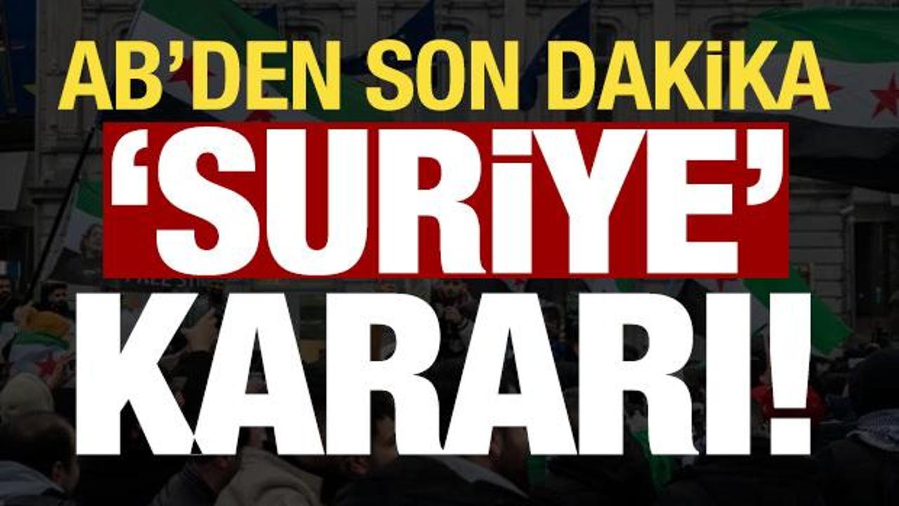 AB'den son dakika 'Suriye' kararı!