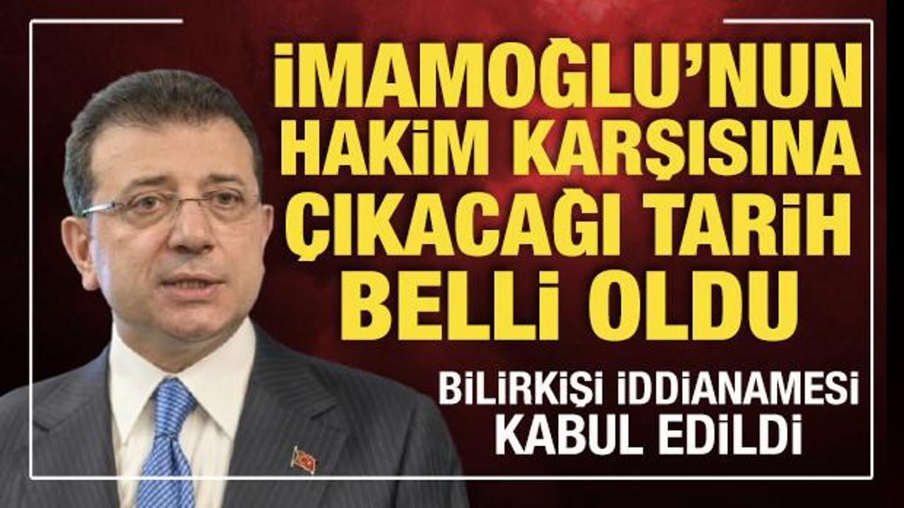 Bilirkişi soruşturması: Ekrem İmamoğlu'nun hakim karşısına çıkacağı tarih belli oldu