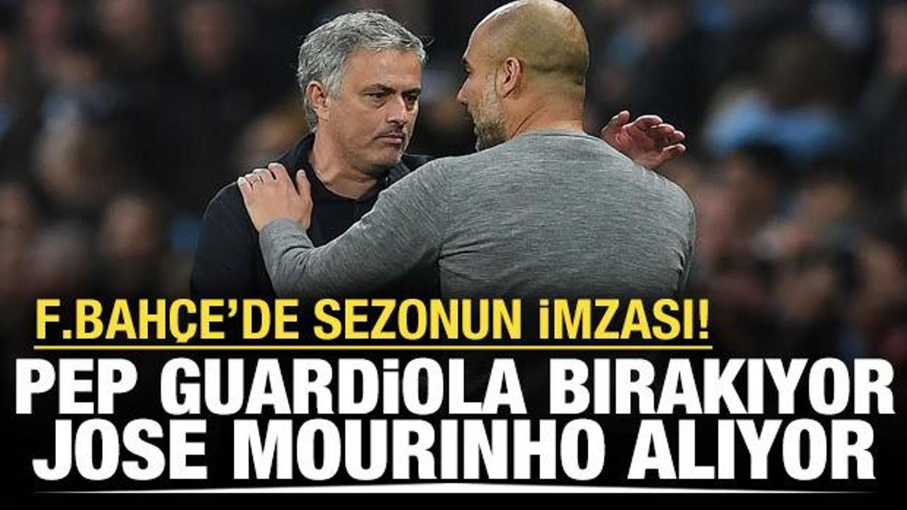Fenerbah&ccedil;e'de sezonun imzası! Pep Guardiola bırakıyor, Mourinho alıyor