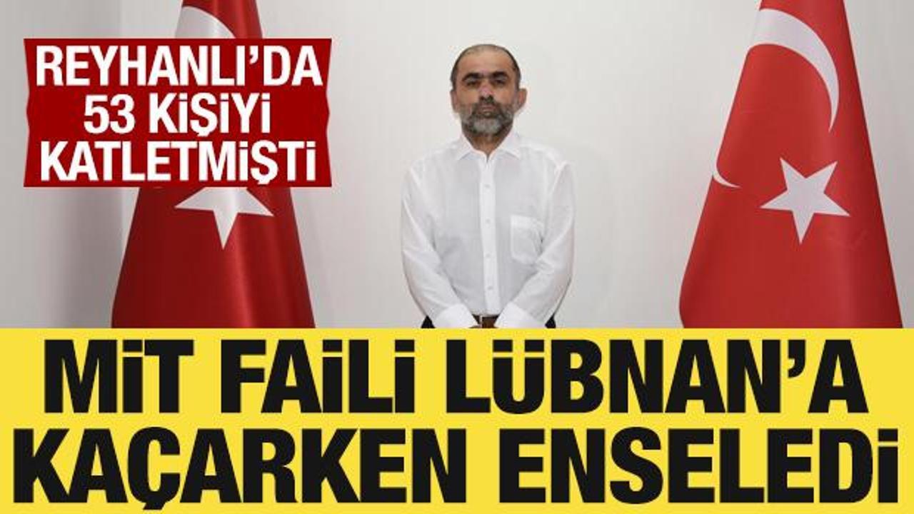 MİT, 53 kişinin katilini Lübnan'a kaçarken yakaladı