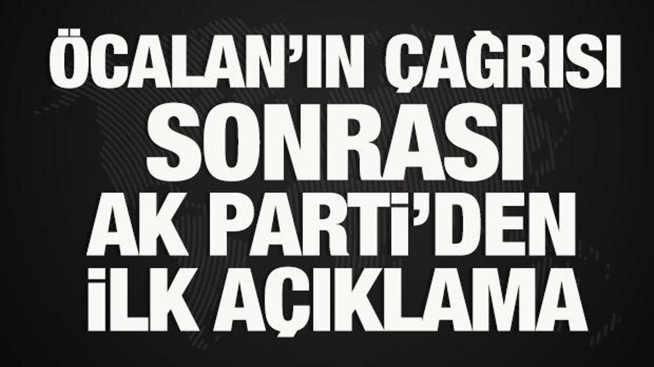 &Ouml;calan'ın &ccedil;ağrısı sonrası AK Parti'den ilk a&ccedil;ıklama