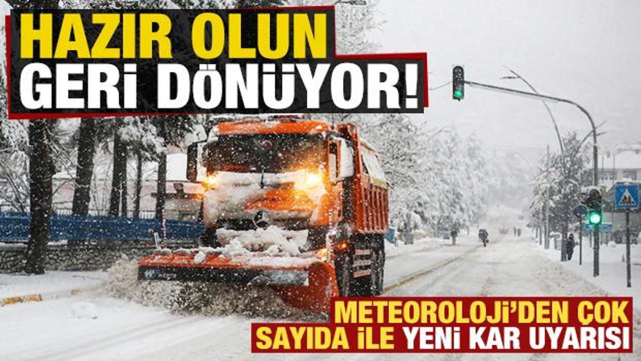 Son dakika: Hazırlanın, geri d&ouml;n&uuml;yor! Meteoroloji'den yeni kar uyarısı geldi...
