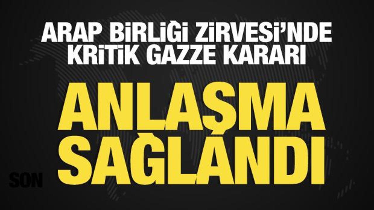 Arap Birliği'nden son dakika Gazze kararı! Anlaşma sağlandı