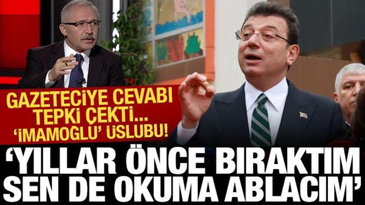 İmamoğlu'nun gazeteciye cevabında rahatsız eden &uuml;slup: Okuma ablacım