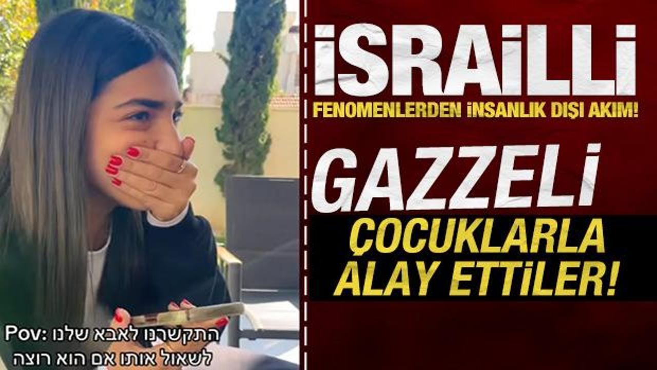 İsrailli fenomenlerden Tiktok’ta insanlık dışı akım: Gazzeli çocuklarla alay ediyorlar