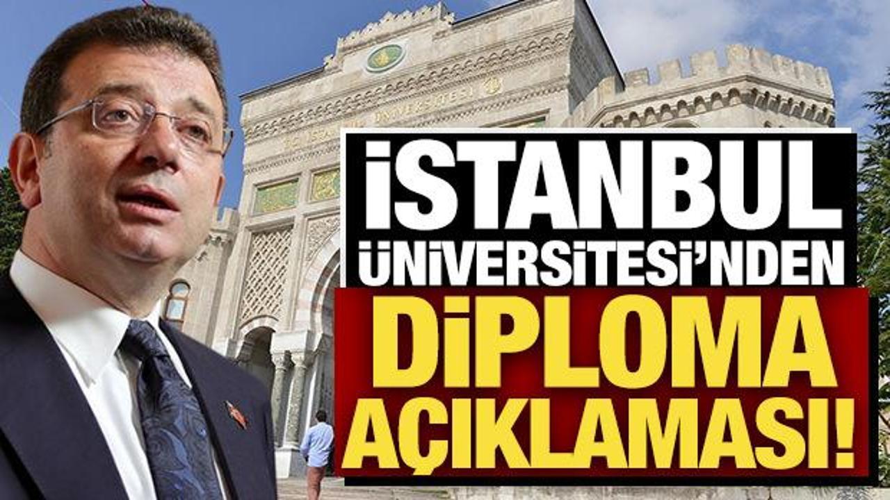 İstanbul Üniversitesi'nden İmamoğlu'nun 'sahte diploma' soruşturması hakkında açıklama