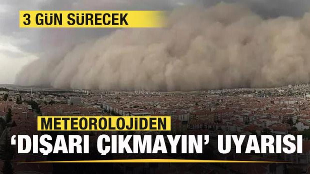 Meteorolojiden 'dışarı &ccedil;ıkmayın' uyarısı! 3 g&uuml;n s&uuml;recek