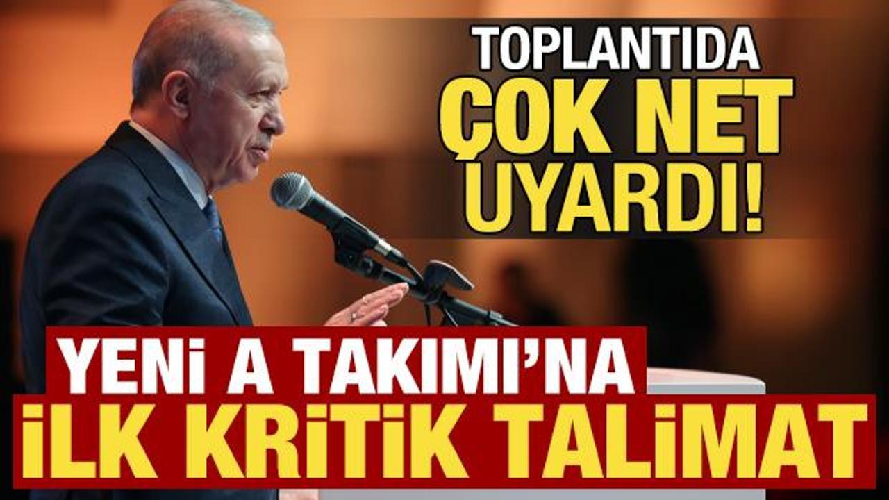 Son dakika haberi: Başkan Erdoğan'dan yeni A takımına ilk kritik talimat!