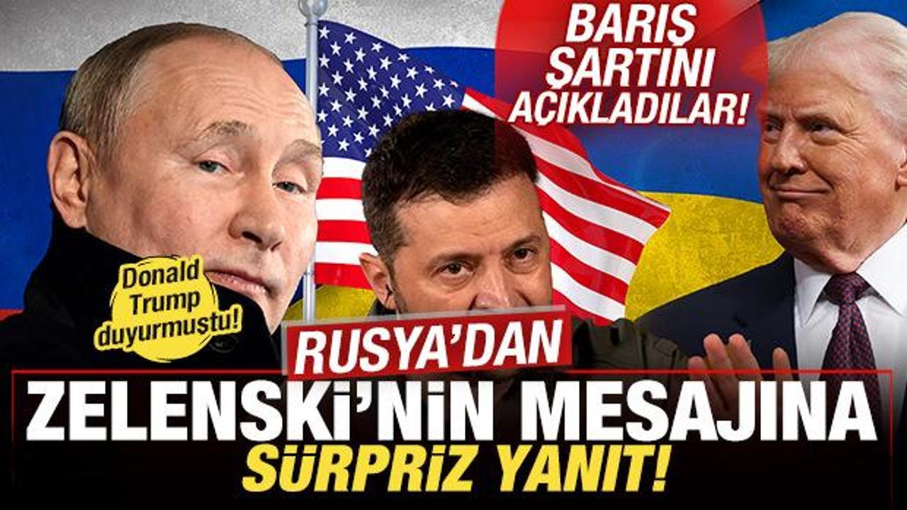 Trump duyurmuştu! Rusya'dan Zelenski'nin mesajına ilk tepki! Barış şartını a&ccedil;ıkladılar