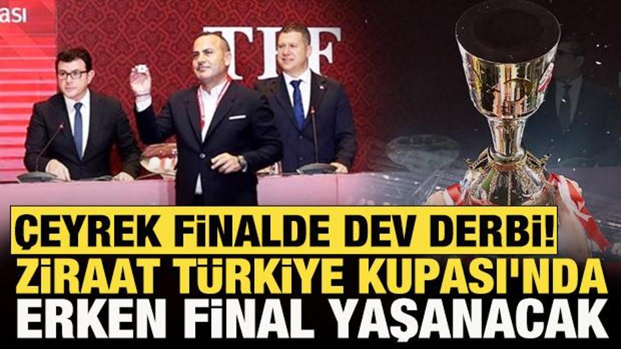 Ziraat T&uuml;rkiye Kupası'nda erken final: Fenerbah&ccedil;e, Galatasaray'la eşleşti
