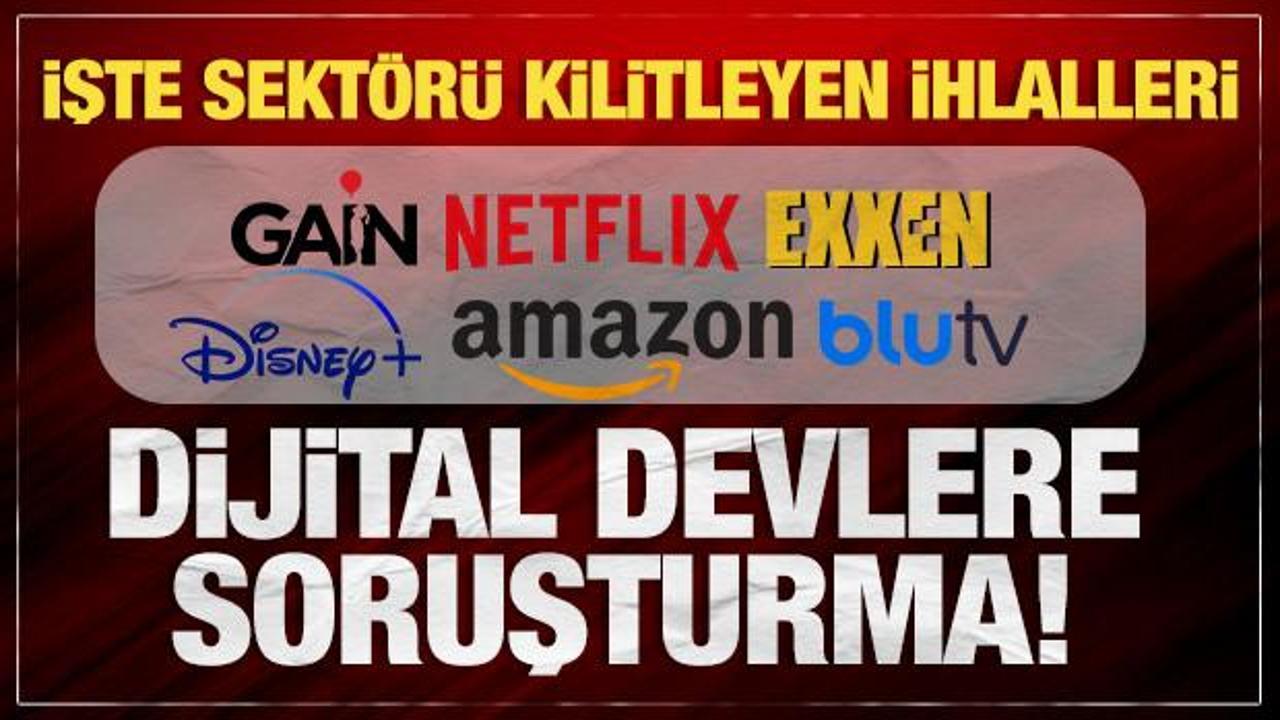 Dijital platformlara rekabet soruşturması: Netflix, Disney+, Exxen, Blutv, Amazon, Gain...