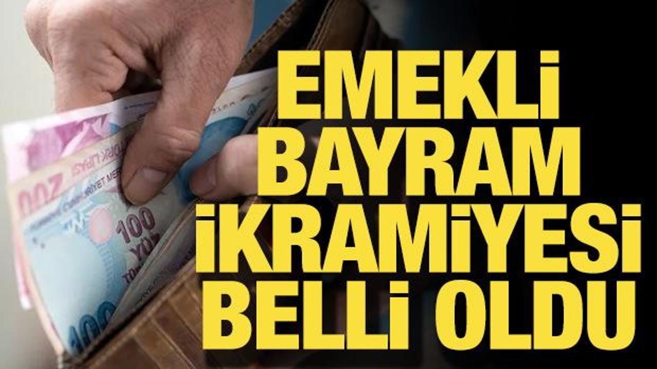 Emekli bayram ikramiyesi belli oldu