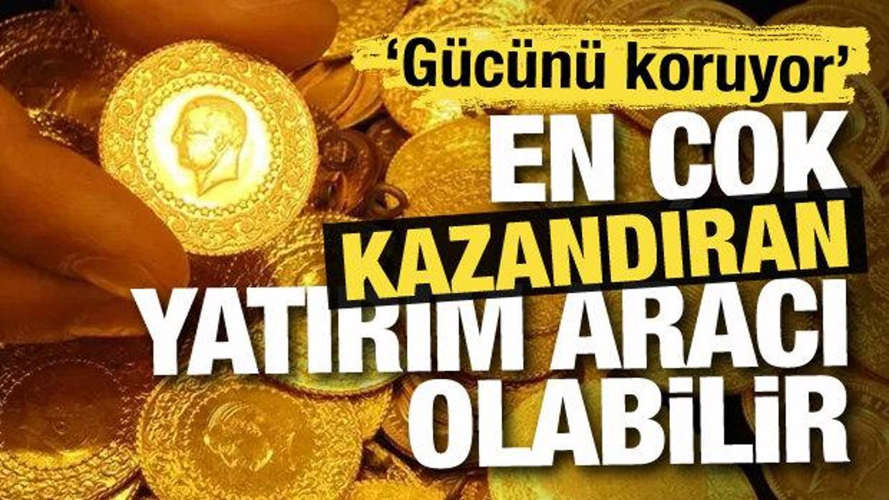 En &ccedil;ok kazandıran yatırım olabilir! 'G&uuml;c&uuml;n&uuml; koruyor' 