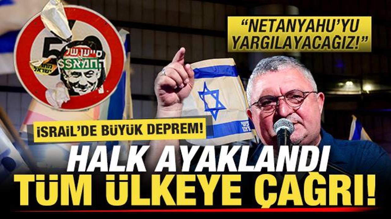 İsrail'de b&uuml;y&uuml;k deprem! Halk ayaklandı, t&uuml;m &uuml;lkeye &ccedil;ağrı: Netanyahu'yu yargılayacağız