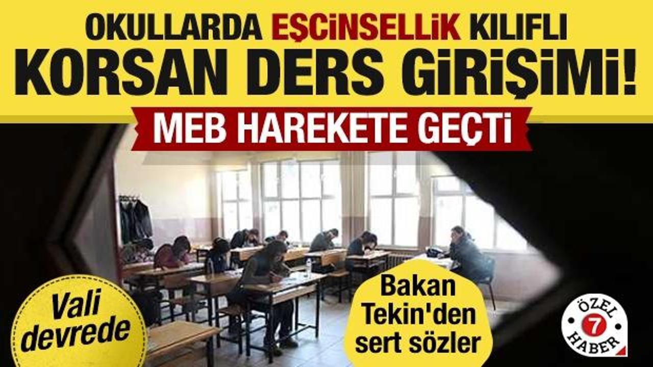 Okullarda eşcinsellik kılıflı korsan ders girişimi! MEB harekete ge&ccedil;ti