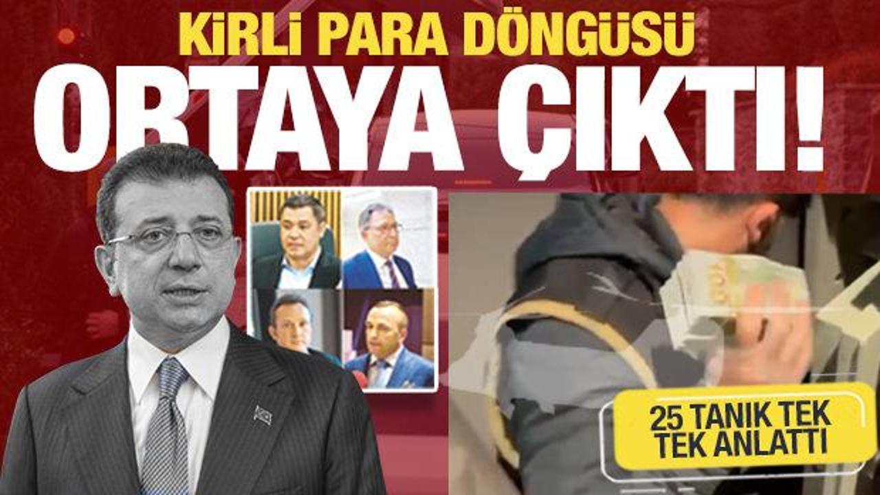 25 tanık kirli para döngüsünü anlattı! İBB'deki yolsuzluğun kasaları bu 4 isim