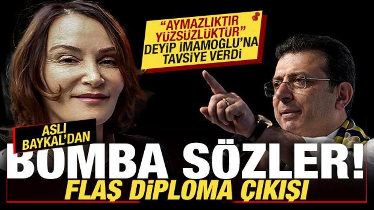 Aslı Baykal'dan diploma &ccedil;ıkışı! Aymazlıktır, y&uuml;zs&uuml;zl&uuml;kt&uuml;r deyip İmamoğlu'na tavsiye verdi
