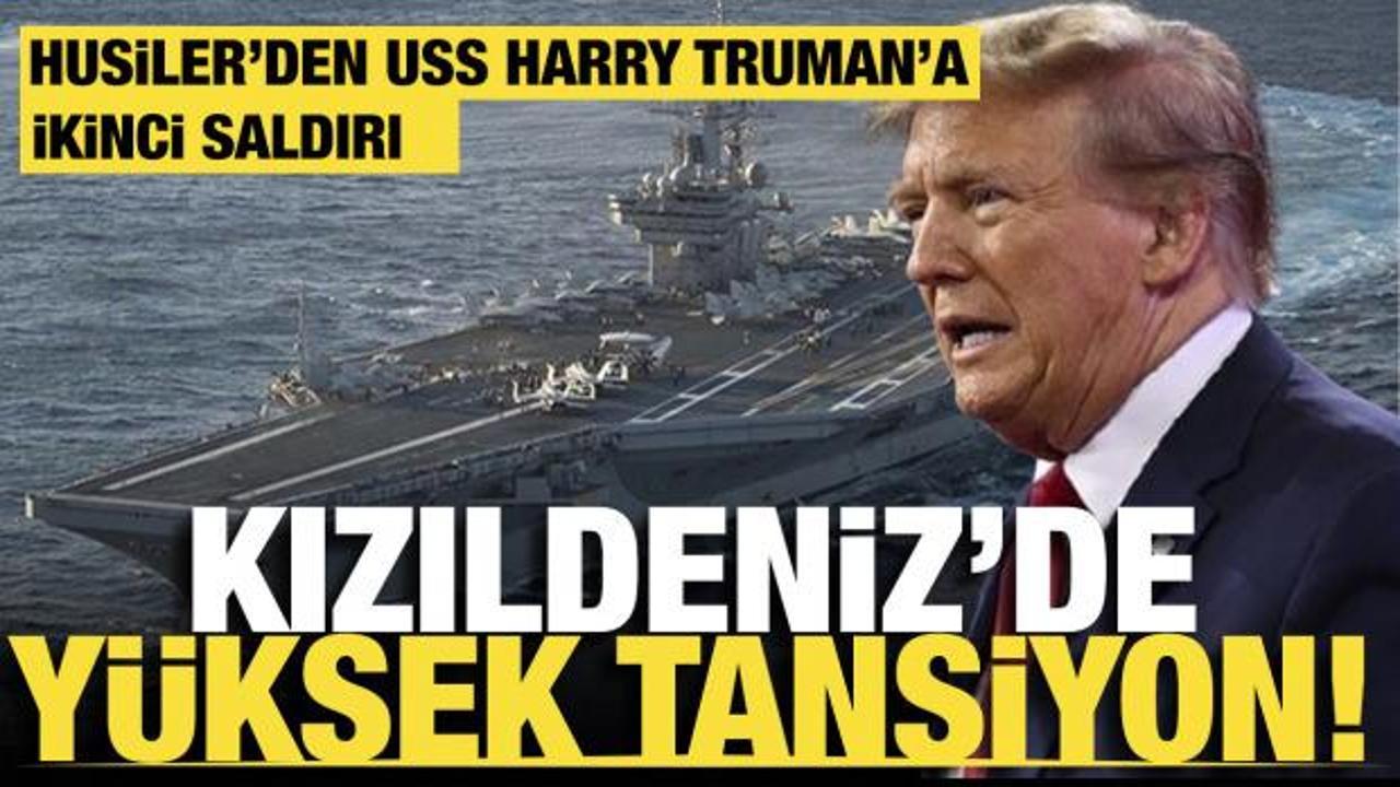 Husiler: ABD'ye ait uçak gemisi USS Harry Truman 2'nci kez hedef alındı