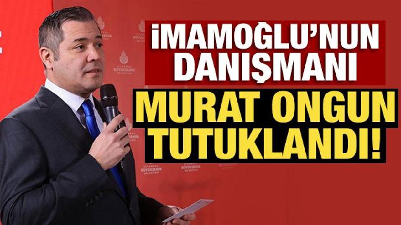 İBB Medya AŞ Yönetim Kurulu Başkanı Murat Ongun tutuklandı