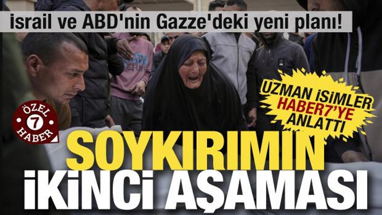Soykırımın ikinci aşaması: İsrail ve ABD'nin Gazze'deki yeni planı! Uzman isimler anlattı 