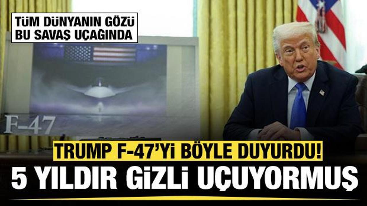 Trump 5 yıldır gizli u&ccedil;an F-47'yi b&ouml;yle duyurdu! T&uuml;m d&uuml;nyanın g&ouml;z&uuml; yeni savaş u&ccedil;ağında