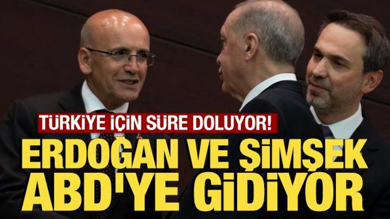 Türkiye için süre doluyor! Erdoğan ve Şimşek ABD'ye gidiyor