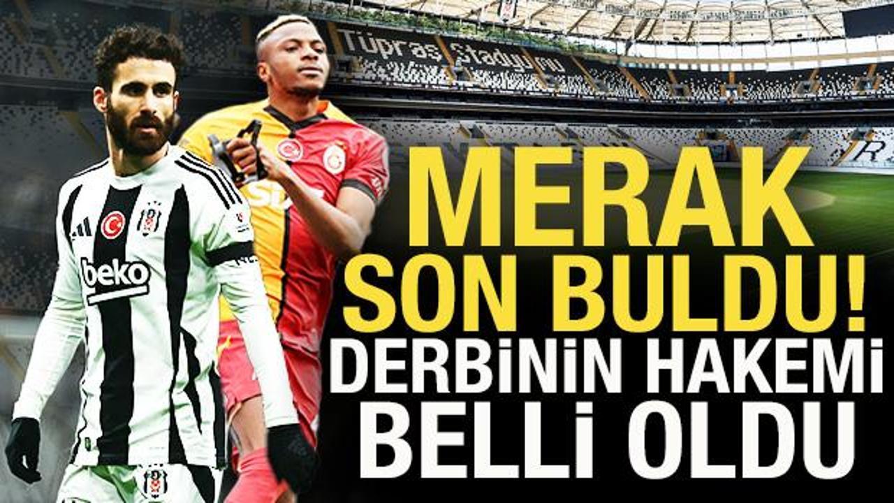 Beşiktaş - Galatasaray derbisine yerli hakem