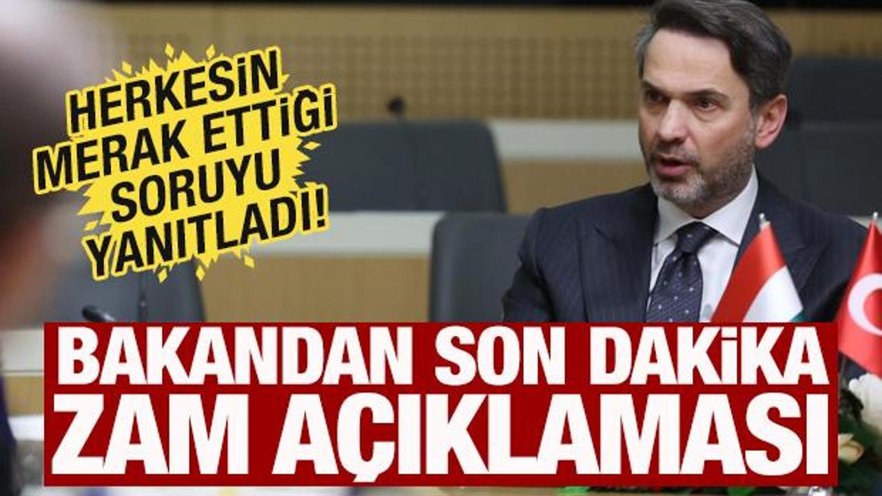 Enerji Bakanı'ndan elektriğe zam iddialarına yanıt