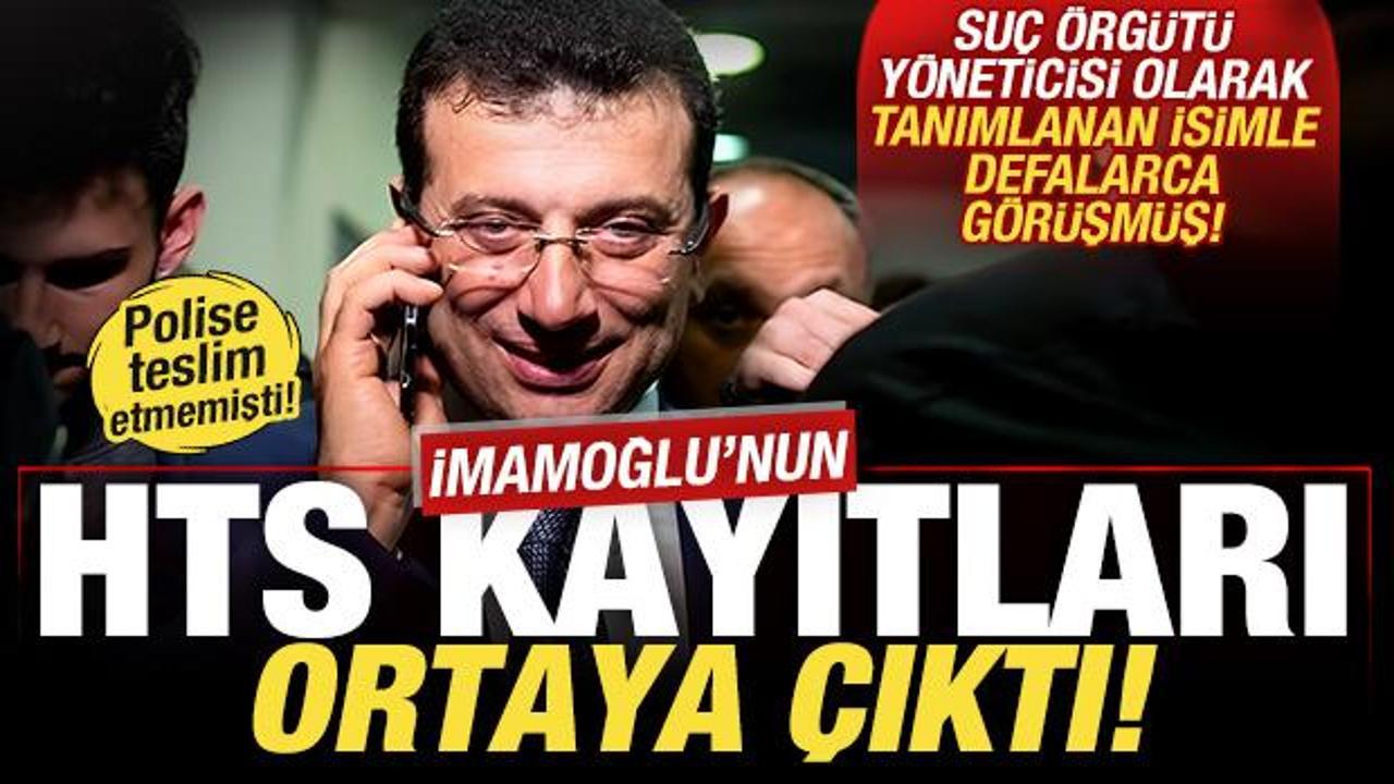 İmamoğlu'nun polise teslim etmediği telefonunun HTS kayıtları ortaya çıktı!