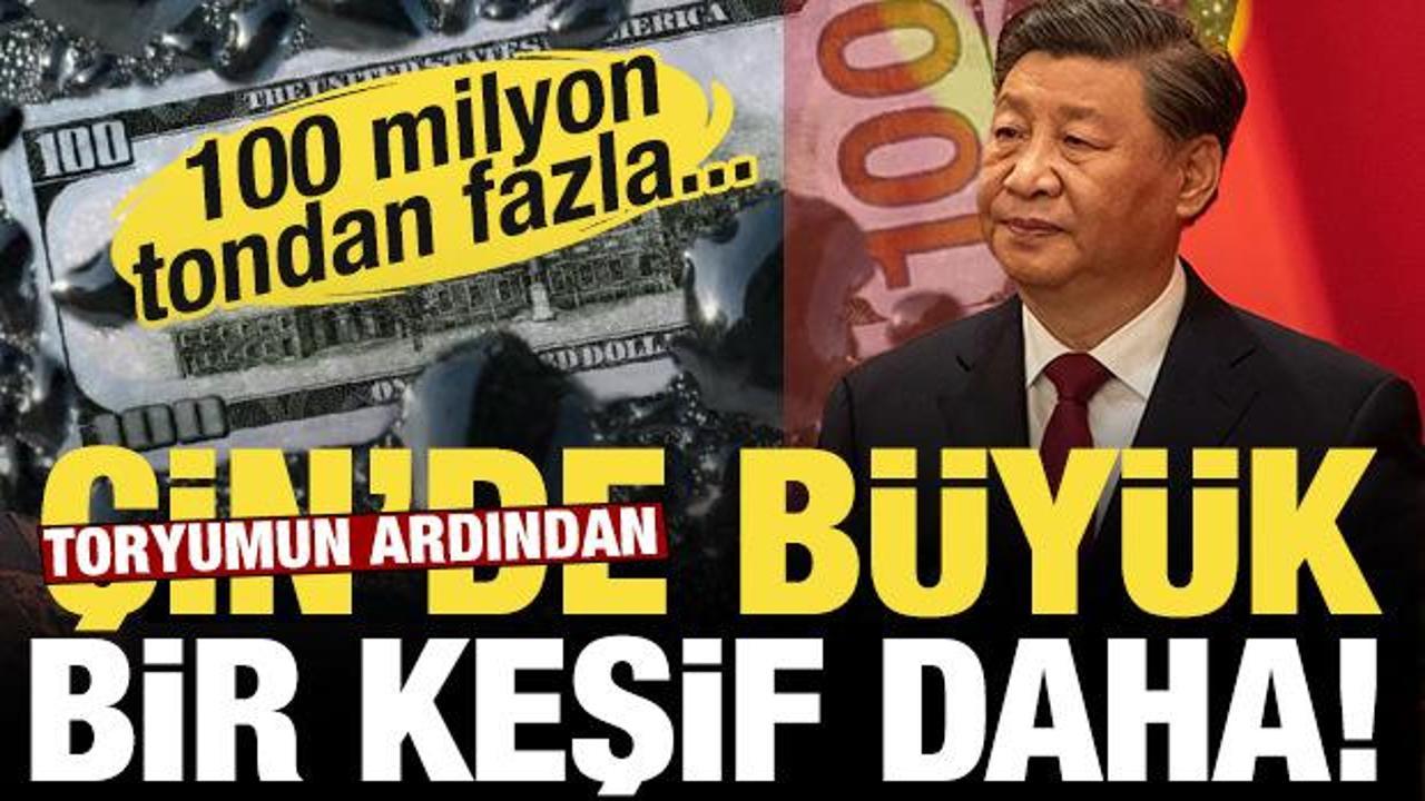 100 milyon tondan fazla! Toryumun ardından Çin'de büyük bir keşif haberi daha!