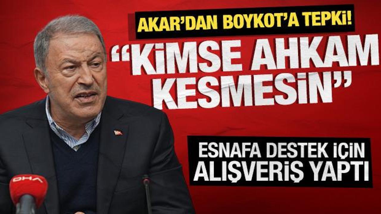 Hulusi Akar'dan boykot çağrılarına sert tepki: Esnafa destek verdi
