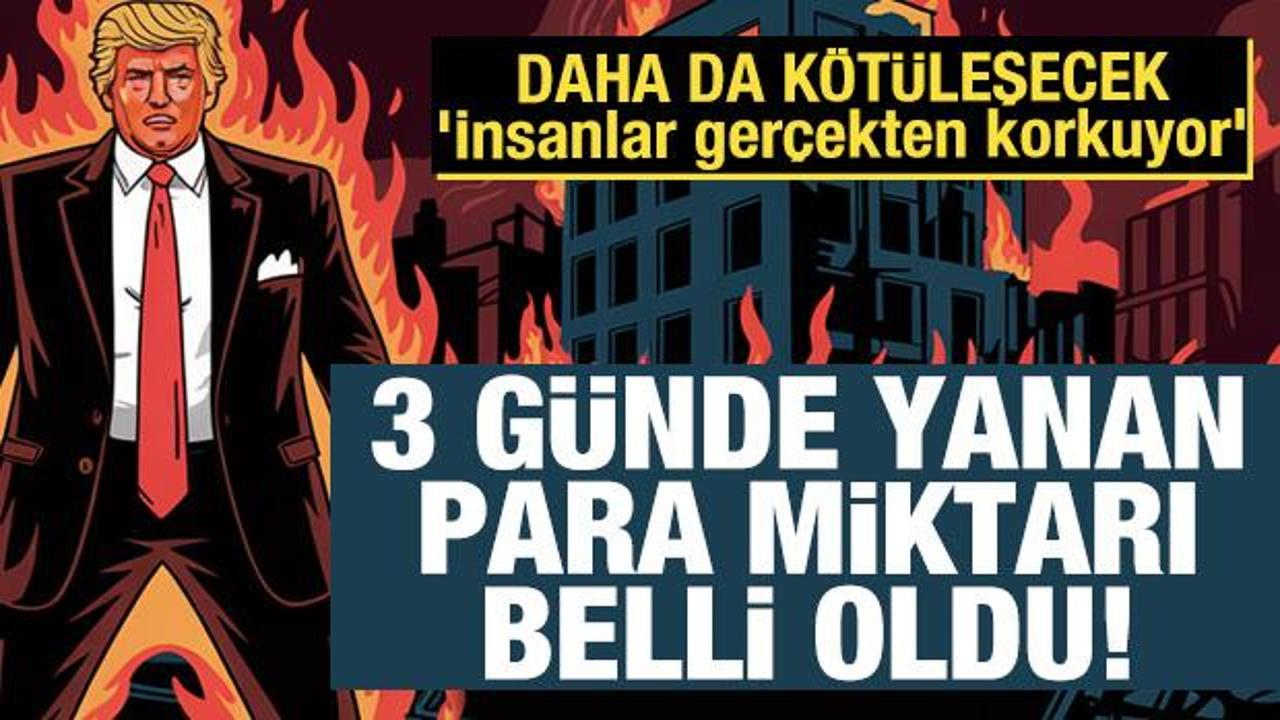 'İnsanlar ger&ccedil;ekten korkuyor' &Uuml;&ccedil; g&uuml;nde 9,5 trilyon dolar buhar oldu