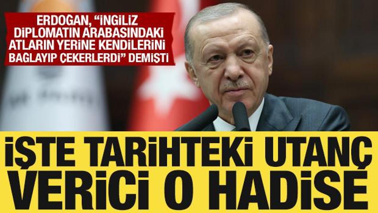 Cumhurbaşkanı Erdoğan'ın anlattığı İngiliz diplomat hadisesinin utanç verici hikayesi!