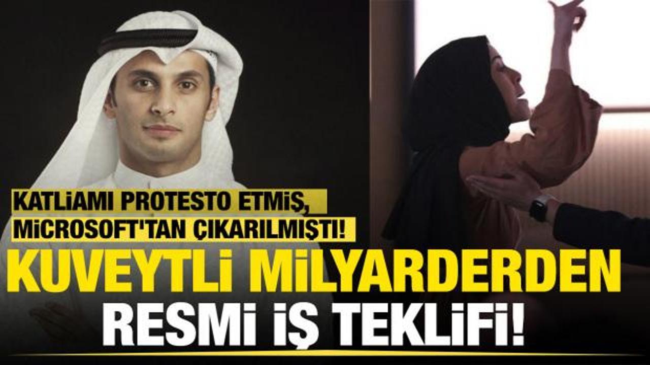 Katliamı protesto etmiş, Microsoft'tan çıkarılmıştı... Kuveytli milyarderden iş teklifi!