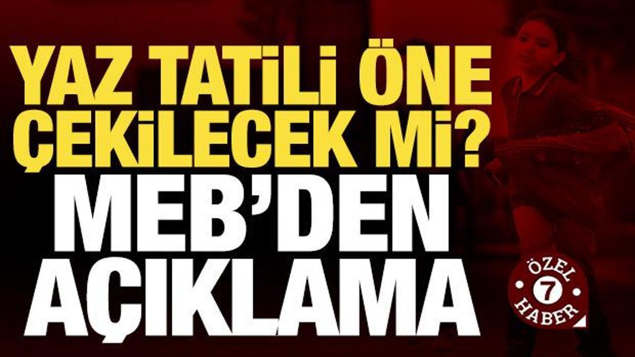 "Okullar erken tatil edilecek" iddiası sonrası MEB'den açıklama