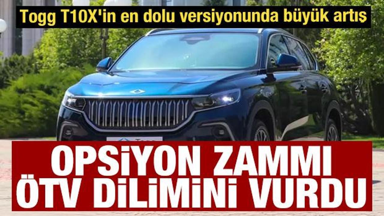 Opsiyon zammı ÖTV dilimini vurdu! Togg T10X'in en dolu versiyonu zamlandı