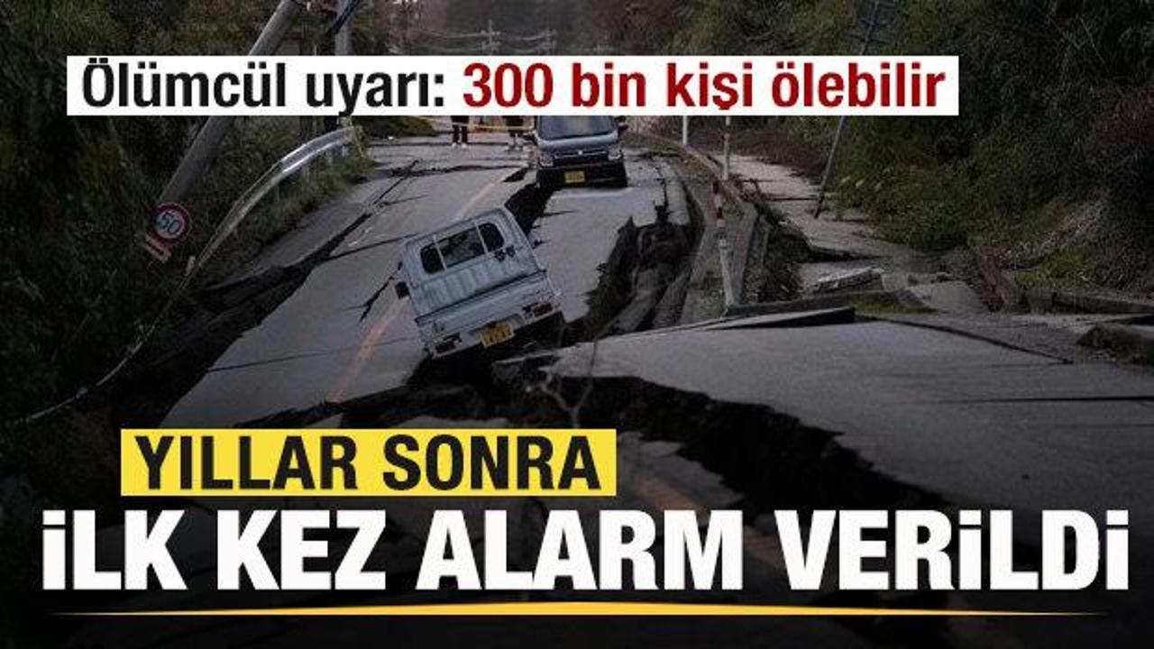 Yıllar sonra ilk kez alarm verildi! Megadeprem uyarısı: 300 bin kişi ölebilir