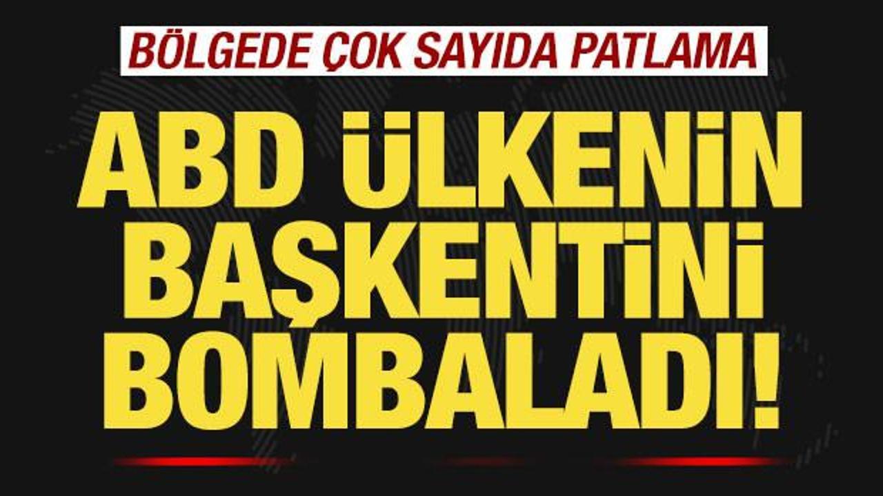 ABD savaş u&ccedil;akları &uuml;lkenin başkentini bombaladı! B&ouml;lgede &ccedil;ok sayıda patlama...