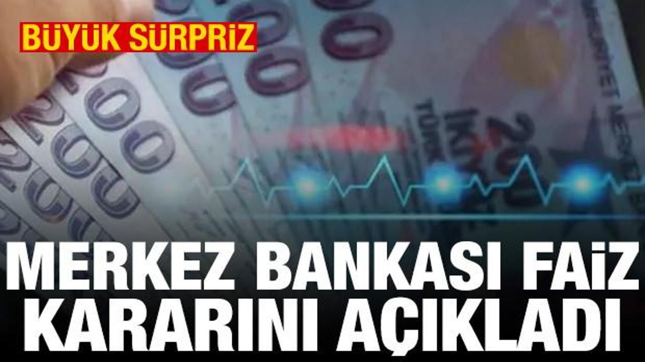 Büyük sürpriz! Merkez Bankası faiz kararını açıkladı