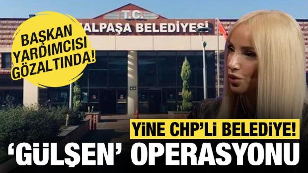 CHP'li belediyeye 'G&uuml;lşen konseri' operasyonu: 1'i başkan yardımcısı 5 ş&uuml;pheli g&ouml;zaltında