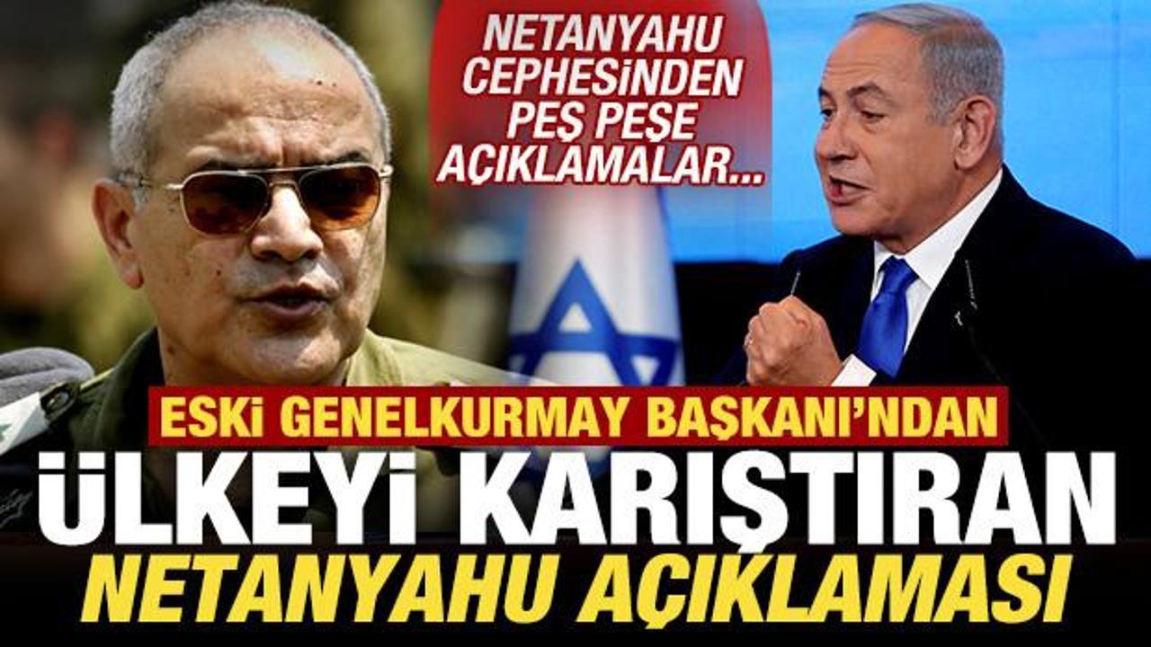 İsrail eski Genelkurmay Başkanı'ndan &uuml;lkeyi karıştıran Netanyahu a&ccedil;ıklaması!