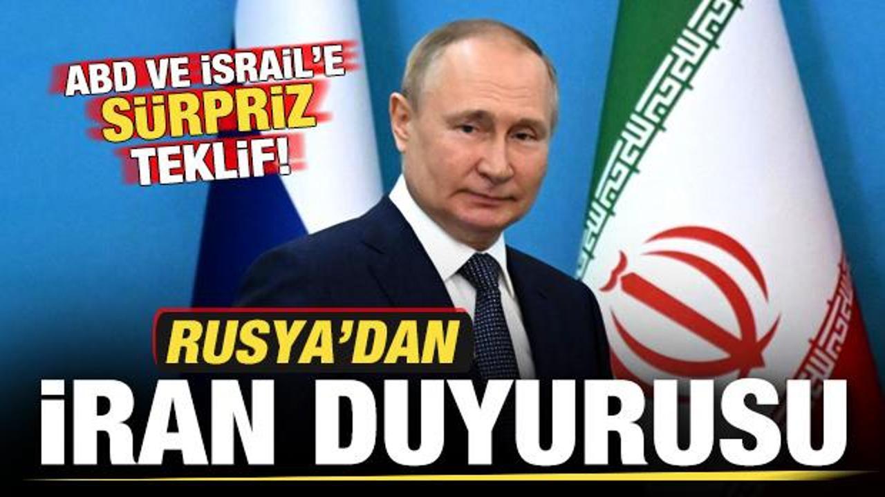 Rusya'dan son dakika İran duyurusu! ABD ve İsrail'e sürpriz teklif