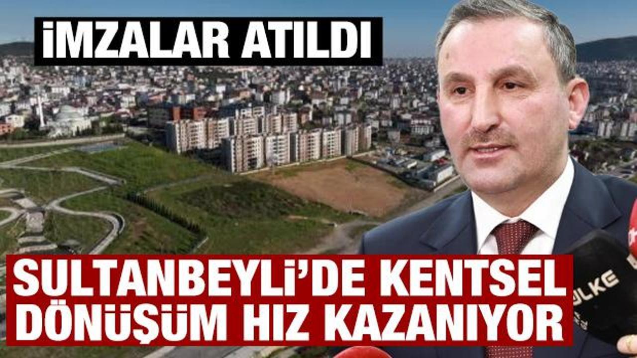 Sultanbeyli’de kentsel dönüşüm hız kazanıyor