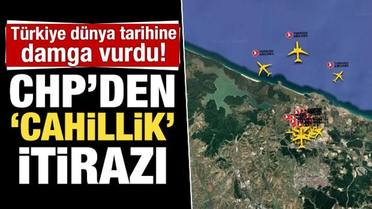 Türkiye dünya tarihine damga vurdu! CHP'den 'cahillik' itirazı geldi