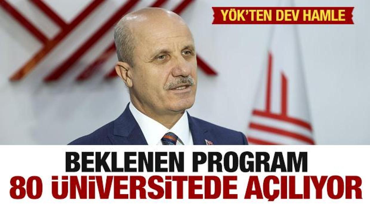 YÖK'ten dev hamle! Beklenen program 80 üniversitede açılıyor