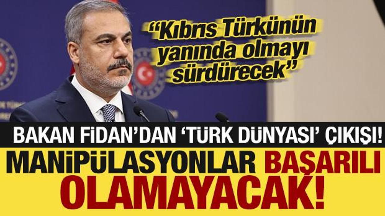 Bakan Fidan: T&uuml;rk d&uuml;nyası bir b&uuml;t&uuml;n olarak Kıbrıs T&uuml;rk&uuml;n&uuml;n yanında!