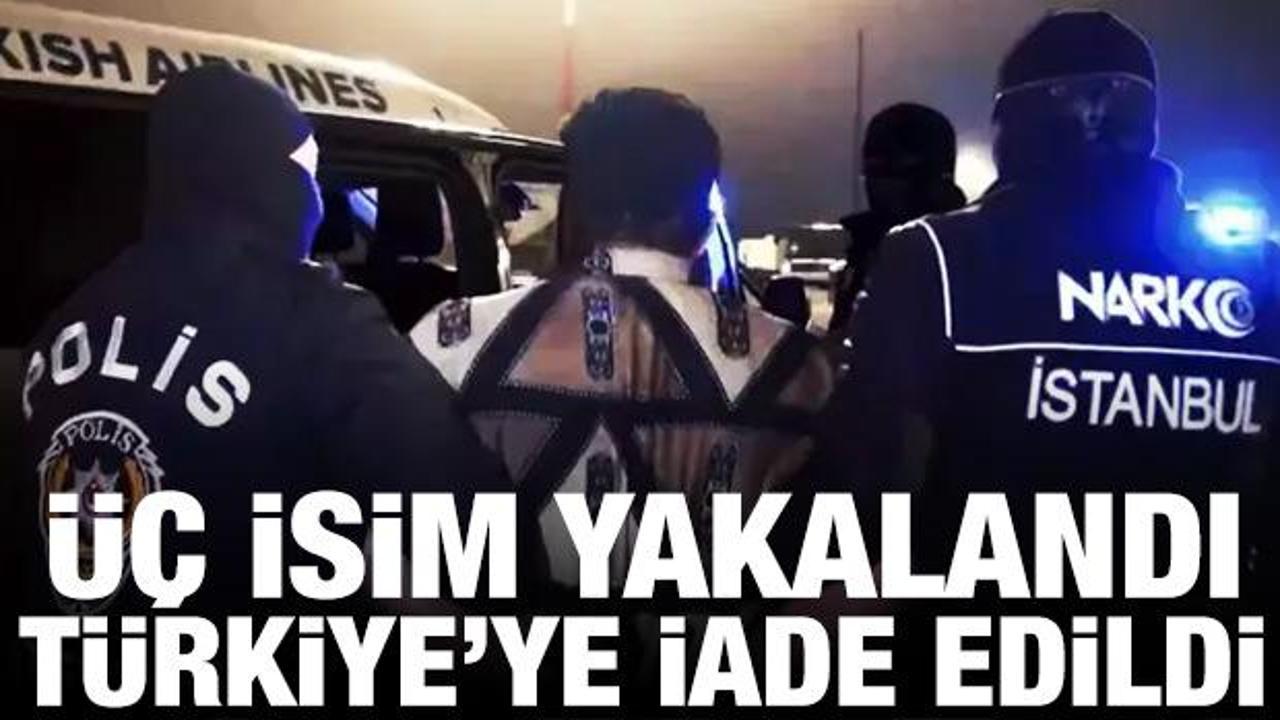 Kırmız b&uuml;ltenle aranan &uuml;&ccedil; isim yakalandı, T&uuml;rkiye'ye iade edildi
