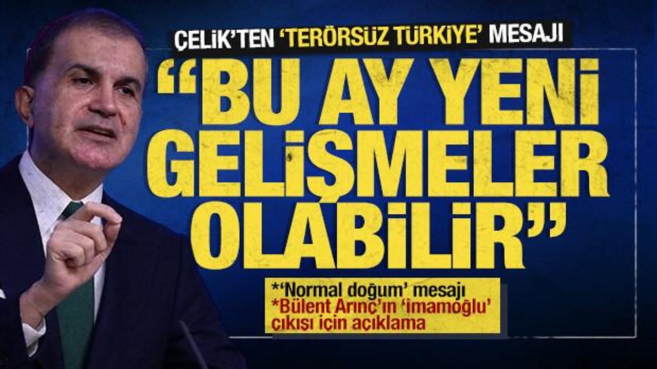 Çelik'ten Şok Açıklama: Terörsüz Türkiye'ye Giden Yolda Yeni Dönüm Noktası! Bu Ay Beklenen Gelişmeler Ne?