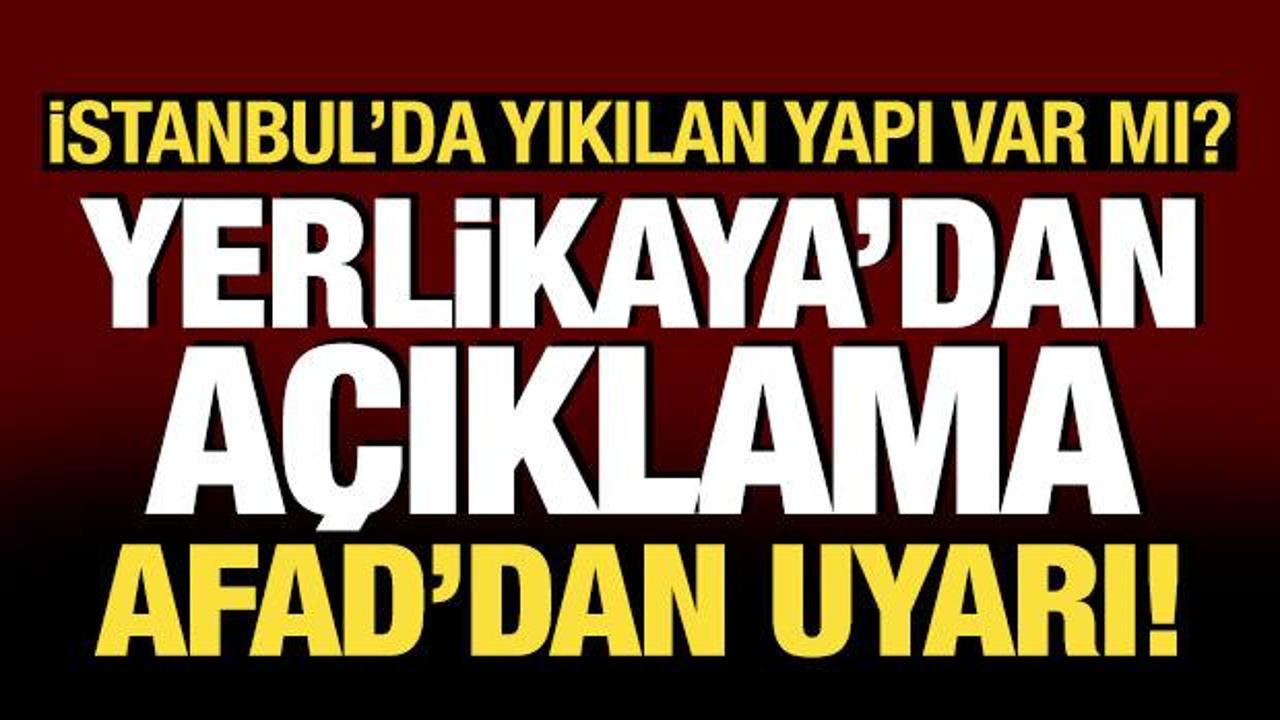 Son dakika haberi... İstanbul'da yıkılan yapı var mı? Yerlikaya'dan yeni açıklama